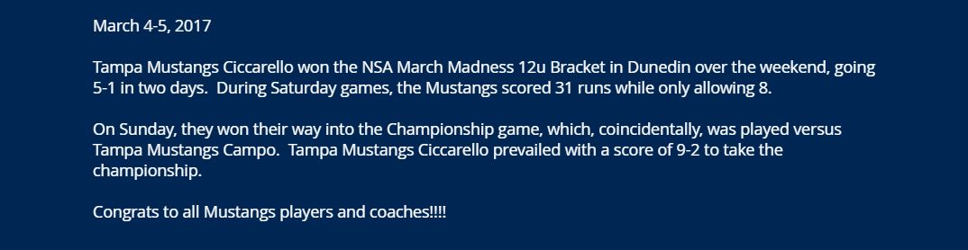 Tampa Mustangs Ciccarello 12u Wins NSA March Madness....